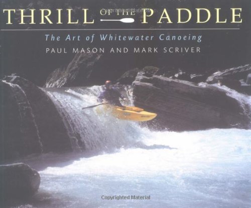Whitewater Canoeing: Thrill of the Paddle