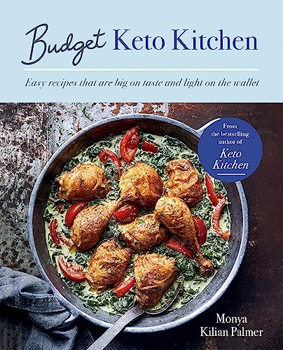 Affordable Keto Kitchen: Tasty, Low-carb Recipes (Keto Series)