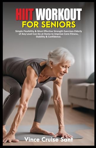 Seniors' HIIT Workout: Boost Core Fitness at Home