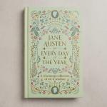 Jane Austen for Every Day of the Year