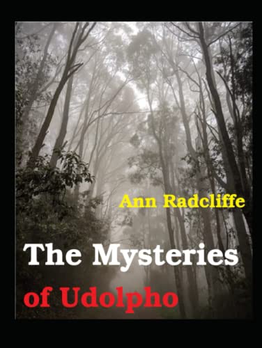 The Mysteries of Udolpho with Illustrations 