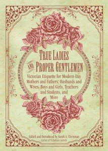 Victorian Etiquette for Modern Families and Friends