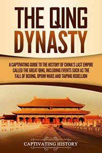Explore China's Qing Dynasty: A Historical Guide