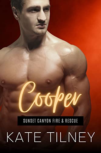 Sunset Canyon Firefighter Romance: COOPER
