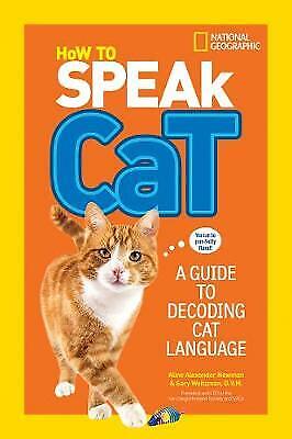 Cat Language Decoded: A Speak Guide