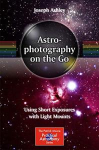 Astrophotography Made Easy: Short Exposures Guide