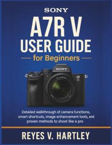 Sony A7R V Beginner's Guide to Astrophotography