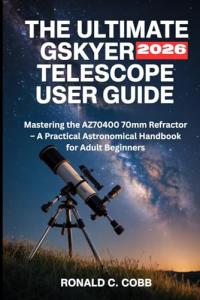 GSKYER AZ70400 Telescope Guide for Beginners