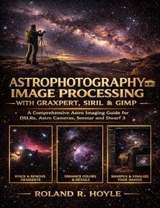 Astrophotography Processing Guide for Beginners