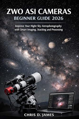 Beginner's Guide to ZWO ASI Cameras 2026