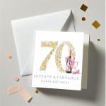 Seventy & Fabulous Birthday Card for Women