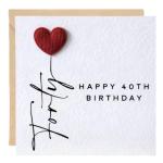 3D Heart Balloon 40th Birthday Card for Her