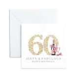 60th Birthday Card - Sixty & Fabulous Design
