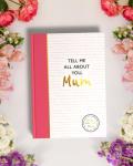Tell Me About You, Mum: A Guided Journal