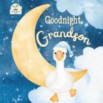 Goodnight Grandson: A Heartwarming Bedtime Story