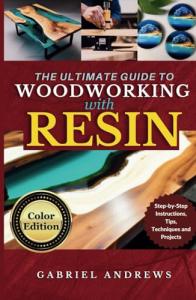 Woodworking with Resin: Step-by-Step Guide