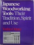 Japanese Woodworking Tools: Tradition and Spirit