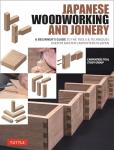 Japanese Woodworking Tools and Techniques Guide