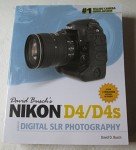 Nikon D4 Digital SLR Photography Guide by David Busch