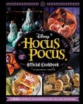 Hocus Pocus Official Cookbook: Magical Halloween Recipes