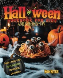 Spooky Halloween Cookbook for Kids and Families