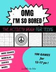Fun Activity Book for Teens: 100 Engaging Games