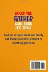 Teens' Would You Rather Game: 300 Fun Questions