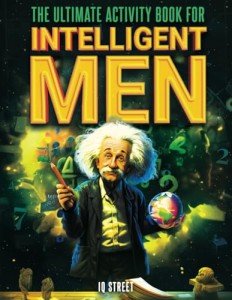 Mind Games & Logic Puzzles: Activity Book for Men