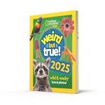 2025 National Geographic Kids: Wild Facts and Records