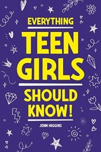 Essential Life Skills for Teen Girls: 101 Tips