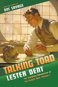 Talking Toad: Gadget Man's Complete Adventures Volume 1