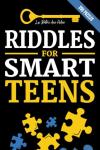 Smart Teen Riddles: 200 Puzzles & Logic Games