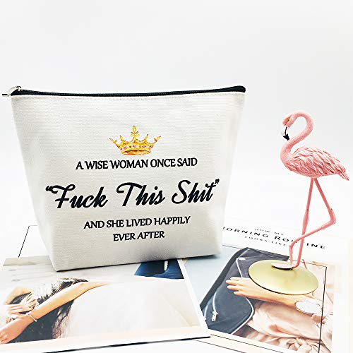 A Wise Women Once Said Makeup Bag