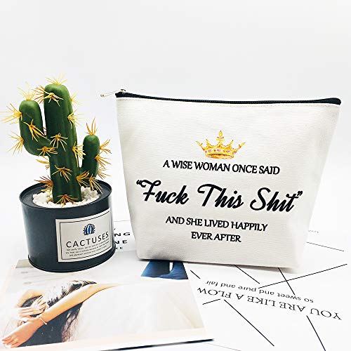 A Wise Women Once Said Makeup Bag
