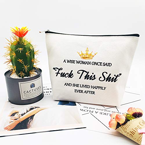A Wise Women Once Said Makeup Bag