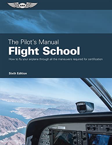 Flight School Manual: Master Pilot Maneuvers