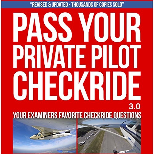 Private Pilot Checkride: FAA Examiners' Preferred Questions