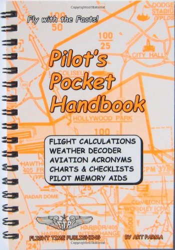 Pilot's Pocket Handbook: Flight Calculations, Weather Decoder, Aviation Acronyms