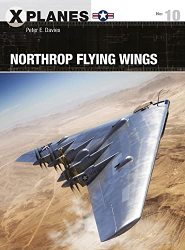 Northrop X-Planes: Flying Wings for Pilots