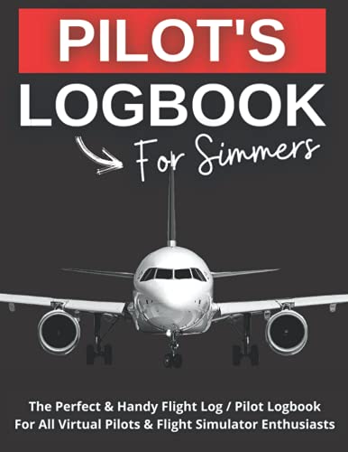 VFR/IFR Flight Simulation Notebook for Pilot Gamers
