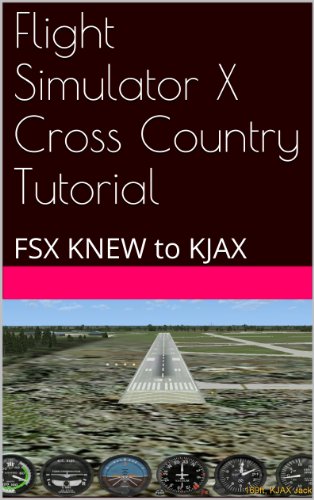 FSX Cross Country Tutorial: KNEW to KJAX