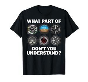 Humorous Aviation Instruments T-Shirt for Pilots