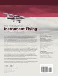 Instrument Flying: Earn an Instrument Rating and Safely Fly