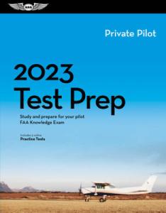 Private Pilot Test Prep 2023: FAA Knowledge Exam