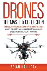 Drones Mastery Collection: Two Essential Pilot Books