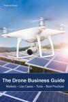 Drone Business Guide: Market Insights and Tools