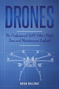 UAV Pilot Flight Time and Maintenance Logbook