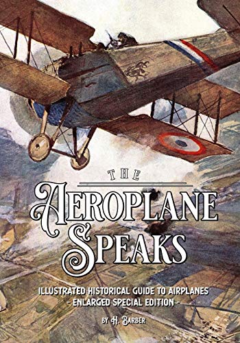 Illustrated Historical Guide: Enlarged Airplane Edition