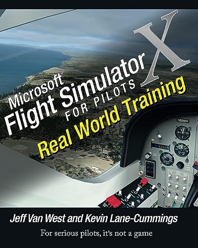 Flight Simulator X: Real World Training for Pilots