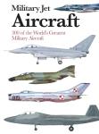 Mini Encyclopedia: 300 World's Greatest Military Jet Aircraft